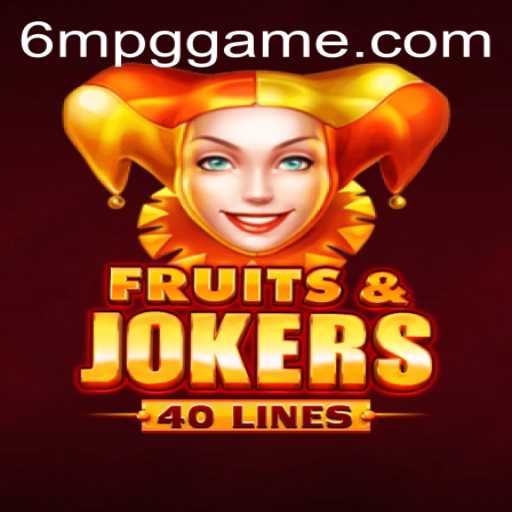 Descubra o Mundo Emocionante de FruitsAndJokers40: O Jogo Inovador com a Dinâmica 6MPG