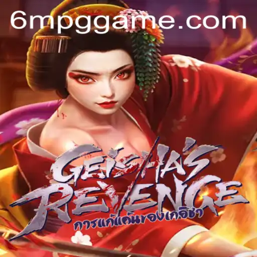GeishasRevenge: Unveiling the Intricacies of the 6MPG Phenomenon
