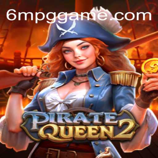 Explorando PirateQueen2: Um Mergulho no Mundo dos Piratas com a Palavra-chave 6MPG